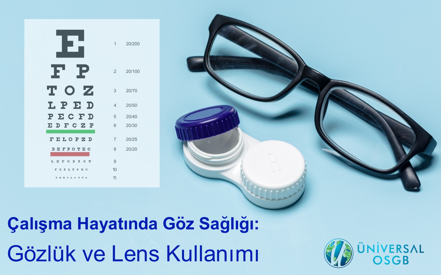 Çalışma Hayatında Göz Sağlığı: Gözlük ve Lens Kullanımı