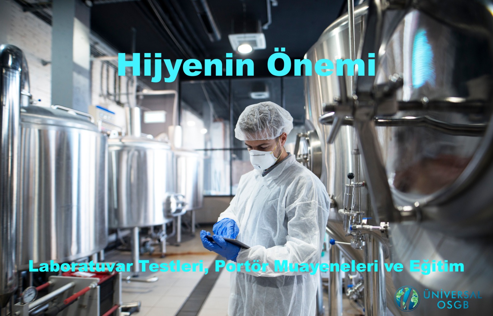 Gıda Üretim Firmalarında Hijyenin Önemi